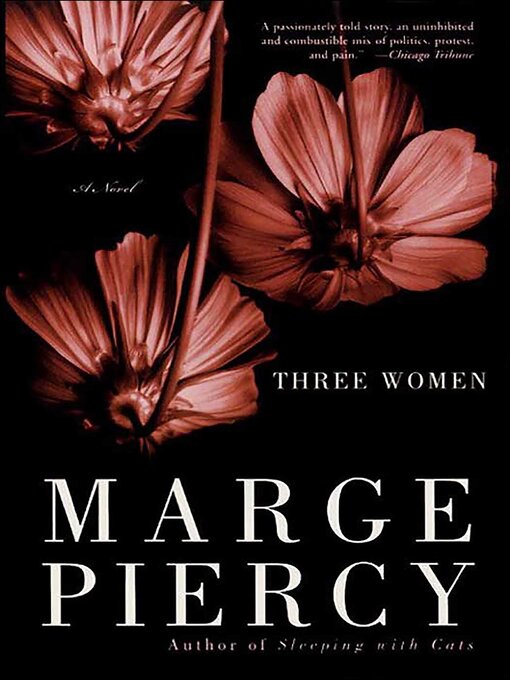 Title details for Three Women by Marge Piercy - Wait list